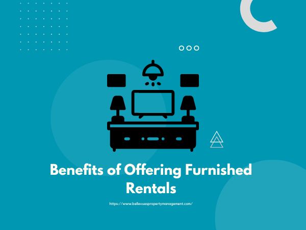 4 Benefits of Offering Furnished Rentals